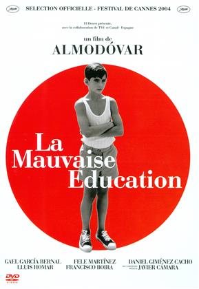 La mauvaise éducation (2004)