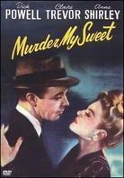 Muder my sweet (1944)