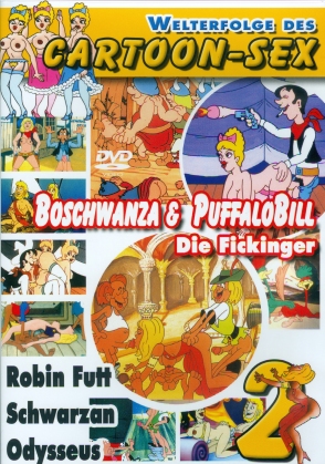 Cartoon-Sex 2 - Boschwanza & Puffalo Bill - Die Fickinger