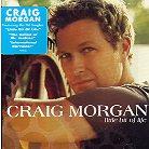 Craig Morgan - Little Bit Of Life