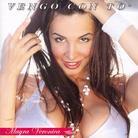 Mayra Veronica - Vengo Con To (CD + DVD)