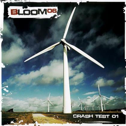 Bloom 06 - Crash Test 01