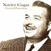 Xavier Cugat - Carnival Procession