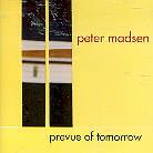Peter Madsen - Prevue Of Tomorrow