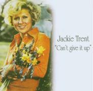 Jackie Trent - Can't Give It Up
