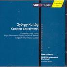 SWR Vokalensemble Stuttgart & György Kurtág (*1926) - Complete Choral Works