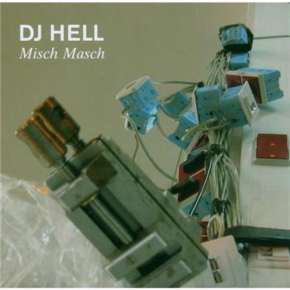 DJ Hell - Misch Masch 3 (2006) (2 CDs)