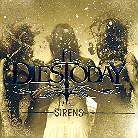 It Dies Today - Sirens