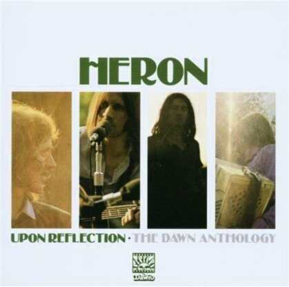 Heron - Upon Reflection - Dawn Anthology (2 CDs)