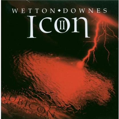 John Wetton & Geoffrey Downes - Icon II - Rubicon