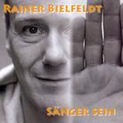 Rainer Bielfeldt - Saenger Sein