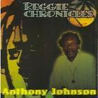Anthony Johnson - Reggae Chronicles