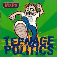 MXPX - Teenage Politics (Japan Edition, Limited Edition)
