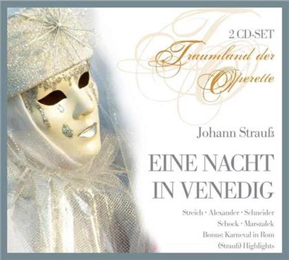 Streich Rita/Alexander/Schock & Johann Strauss - Eine Nacht In Venedig (2 CDs)