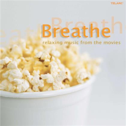 Various & Various - Breathe - Relaxing Music From The Movies