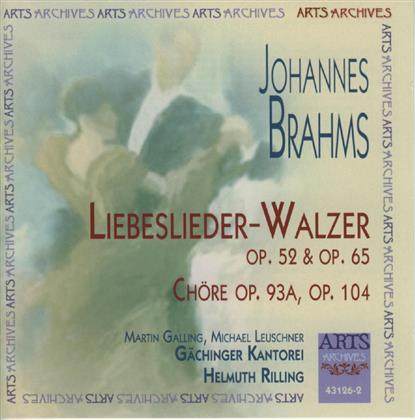 Rilling Helmuth / Galling / Leuschner & Johannes Brahms (1833-1897) - Liebeslieder-Walzer/Chöre Op93a, Op104