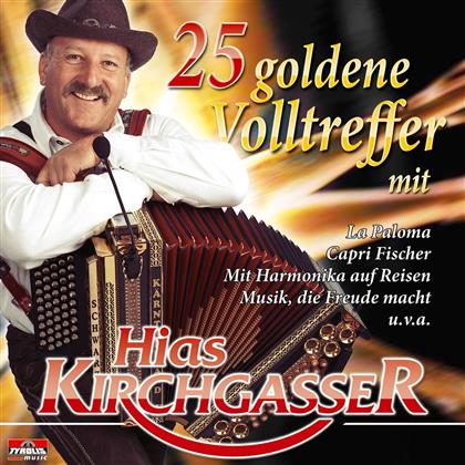 Hias Kirchgasser - 25 Goldene Volltreffer