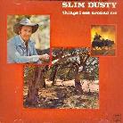 Slim Dusty - Things I See (Version Remasterisée)