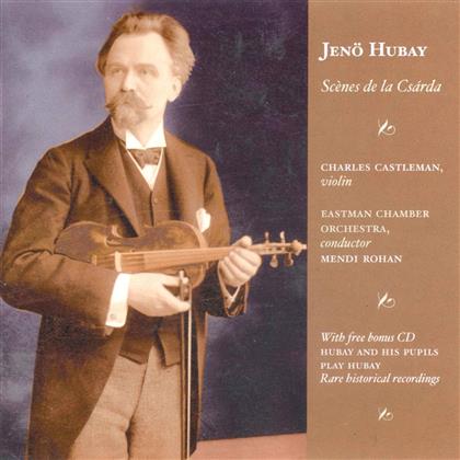 Charles Castelman (Violine) & Jenö Hubay - Scenes De La Csarda, U.A. (2 CDs)