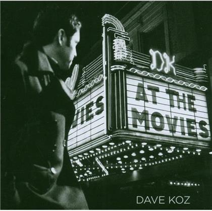 Dave Koz - At The Movies