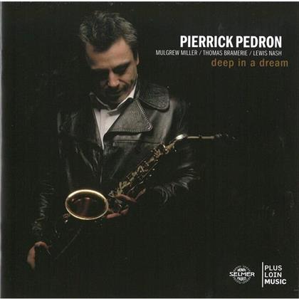 Pierrick Pedron - Deep In A Dream