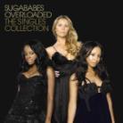 Sugababes - Overloaded - Singles Collection