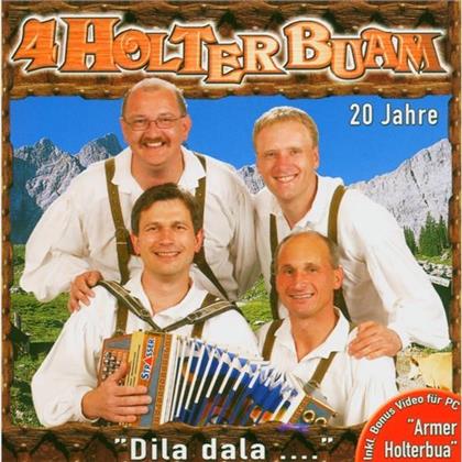 Die 4 Holterbuam - "Dila Dala "