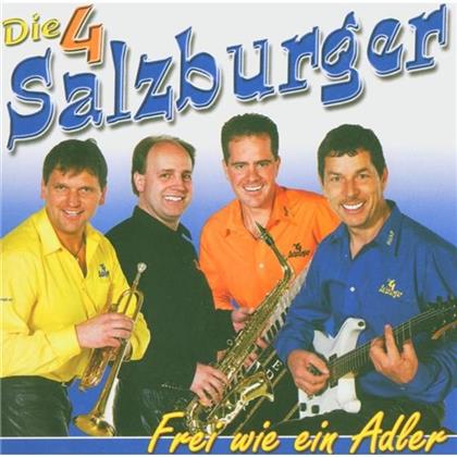 Die 4 Salzburger - Frei Wie Ein Adler
