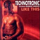 Technotronic - Like This