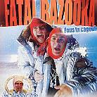 Fatal Bazooka - Fous Ta Cagoule