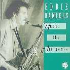 Eddie Daniels - Under The Influence