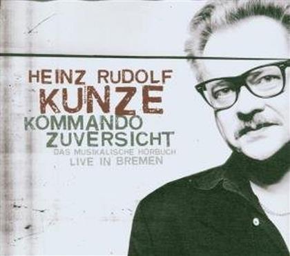 Heinz Rudolf Kunze - Kommando Zuversicht (2 CDs)