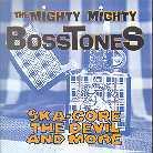 The Mighty Mighty Bosstones - Ska-Core The Devil