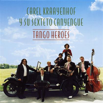 Carel Kraayenhof - Tango Heroes