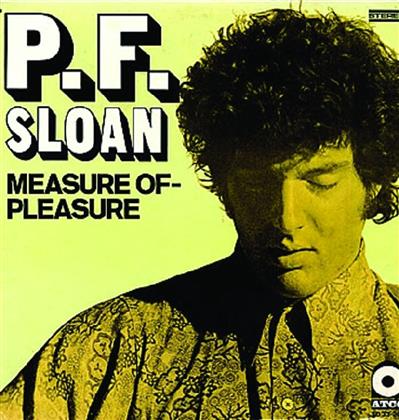 P.F. Sloan - Measure For Pleasure