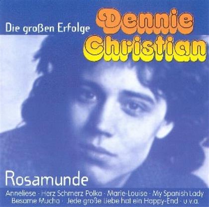 Dennie Christian - Die Großen Erfolge - Rosamunde