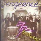 Vengeance - We Have Ways To Make You Rock