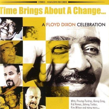Floyd Dixon - Time Brings About A Change