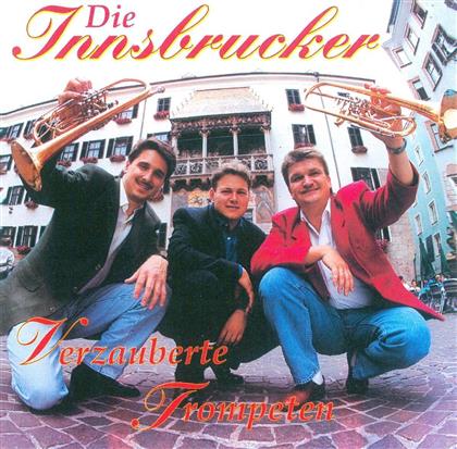 Die Innsbrucker - Verzauberte Trompeten