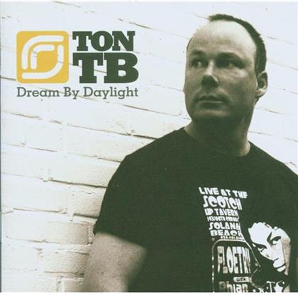 Ton Tb - Dream By Daylight