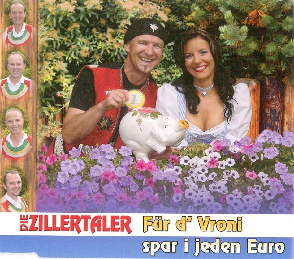 Die Zillertaler - Fuer D' Vroni
