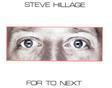 Steve Hillage - For To Next & Not Or (Remastered)