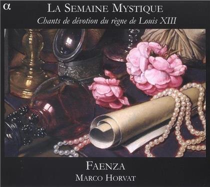 Horvath Marco/Faenza Ensemble & Various - Semaine Mystique, La Chants De