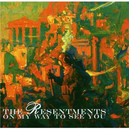 The Resentments - On My Way To See You