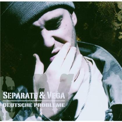 Separate & Vega (Rap) - Deutsche Probleme