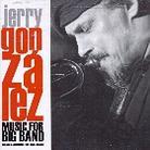 Jerry Gonzalez - Music For Big Band