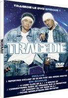 Tragédie - Le DVD - L'histoire d'une ascencion phénoménale