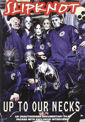 Slipknot - Up to our necks (Inofficial)