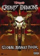 Crusty demons - Global assault tour
