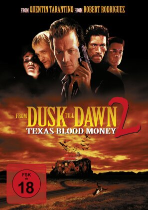 From dusk till dawn 2 - Texas bloody money (1999)